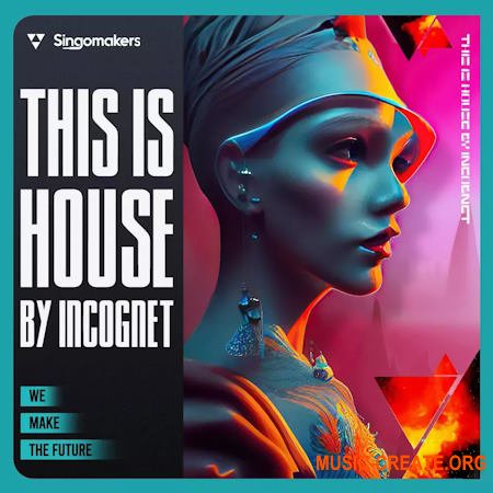 Singomakers This Is House by Incognet (MULTiFORMAT)