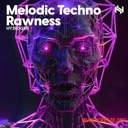 HY2ROGEN Melodic Techno Rawness (MULTiFORMAT)
