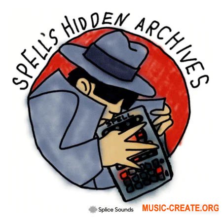 Splice Spell’s Hidden Archives (WAV)