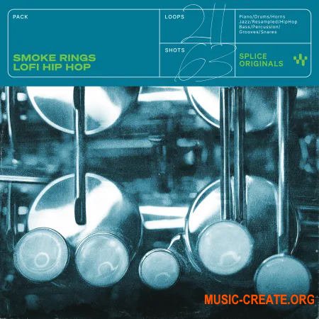 Splice Originals Smoke Rings Lofi Hip Hop (WAV MIDI)
