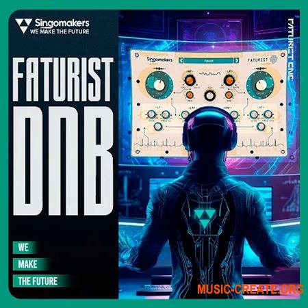 Singomakers Faturist DnB (WAV)
