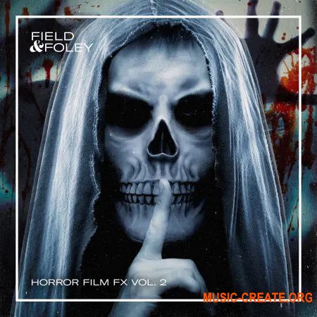 Field and Foley Horror Film FX Vol. 2 (WAV)