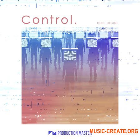 Production Master Control - Deep House (WAV)