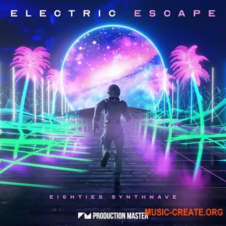 Production Master Electric Escape Eighties Synthwave (WAV SERUM)