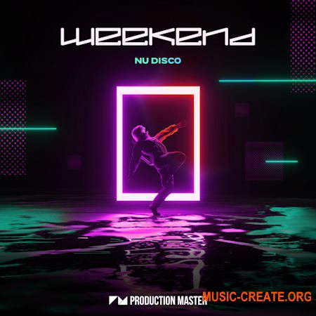 Production Master Weekend Nu Disco (WAV MIDI)