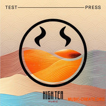 Test Press High Tea Melodic Jump Up & Future Neuro (MULTIFORMAT FULL)