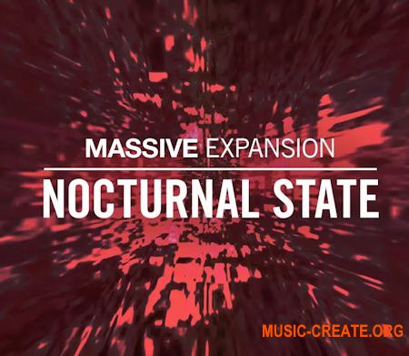 Native Instruments Nocturnal State v1.0.1 (Massive Expansion)