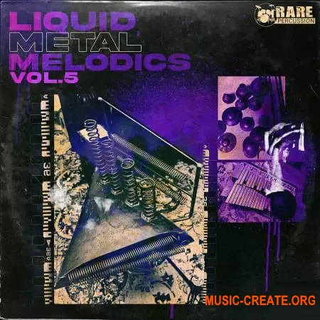 RARE Percussion Liquid Metal Melodics vol.5 (WAV)