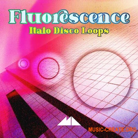 ModeAudio Fluorescence Italo Disco (WAV MIDI) FULL RELEASE