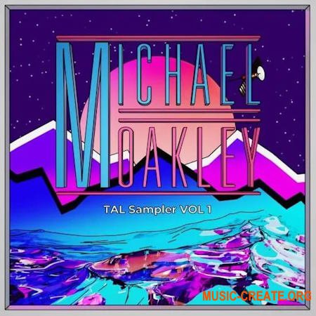 Michael Oakley Tal Sampler Vol 1 (TAL Sampler presets)