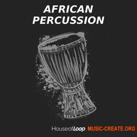 House Of Loop African Percussion (WAV)