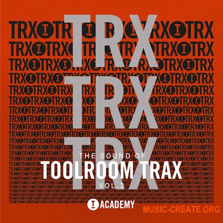 Toolroom Academy The Sound Of Toolroom Trax Vol. 3 (WAV)