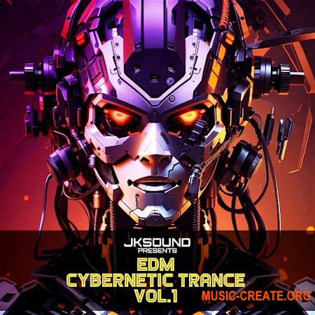 JKSound Edm Cybernetic Trance Vol.1 (WAV MIDI SPIRE)
