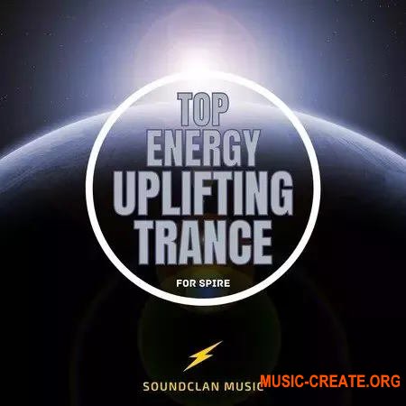 Soundclan Music Top Energy Uplifting Trance for Spire (MULTiFORMAT)
