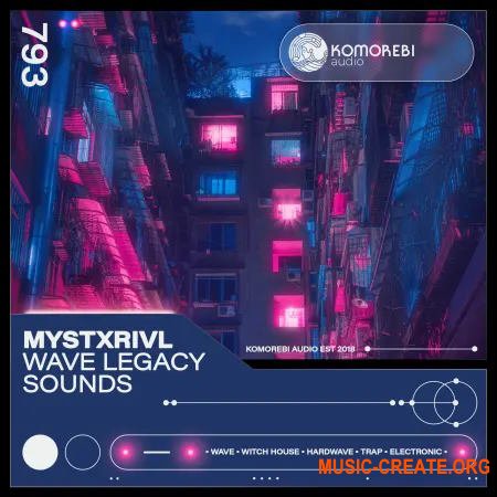 Komorebi Audio MYSTXRIVL - Wave Legacy Sounds (WAV)