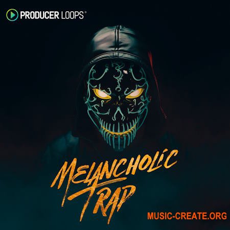 Producer Loops Melancholic Trap (MULTiFORMAT)