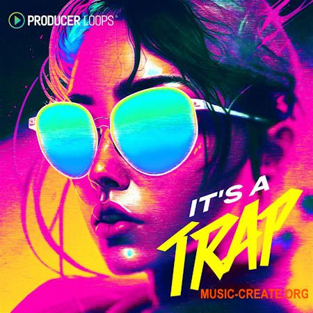 Producer Loops Its a Trap (MULTIFORMAT)