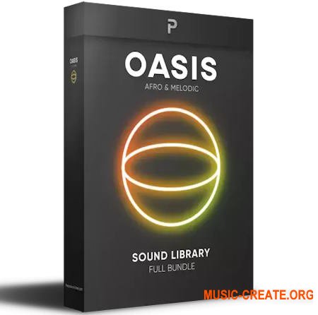 The Producer School Oasis Afro & Melodic House (MULTIFORMAT)