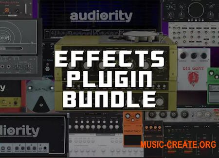 Audiority Effects Plugin Bundle 2018.9 CE (Team V.R) - сборка плагинов
