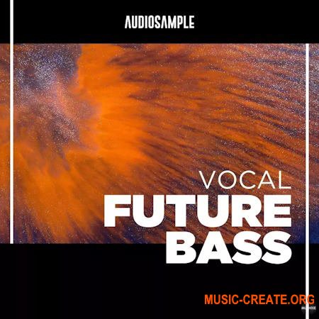 Audiosample Vocal Future Bass (WAV MiDi Serum presets)