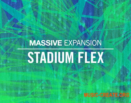 Native Instruments Stadium Flex v1.0.1 (Massive Expansion)