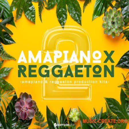 Samplestar Amapiano X Reggaeton V2 (WAV)