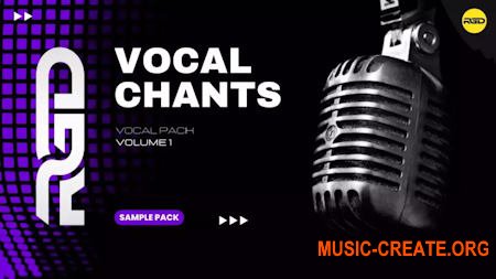 EDM Vocal Chants Sample Pack Volume 1 (WAV)