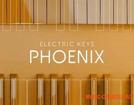 Native Instruments Electric Keys Phoenix (KONTAKT)