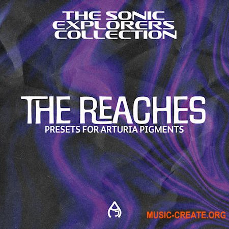 Audio Juice The Reaches (Arturia Pigments Bank)