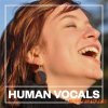 Blastwave FX Human Vocals (WAV) Blastwave FX Human Vocals (WAV)