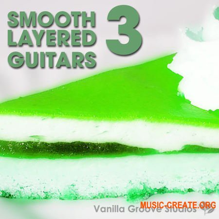 Vanilla Groove Studios Smooth Layered Guitars Vol.3