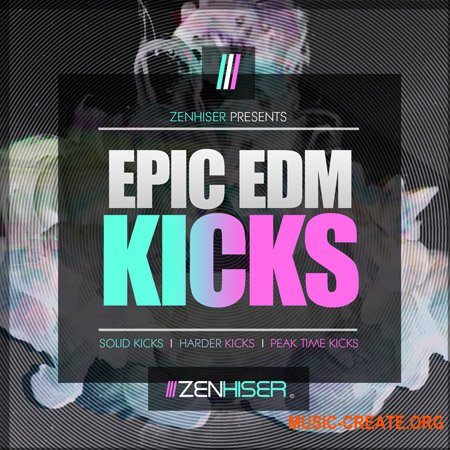 Zenhiser Epic EDM Kicks