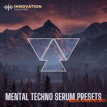 Innovation Sounds Mental Techno Serum Presets (Serum presets)
