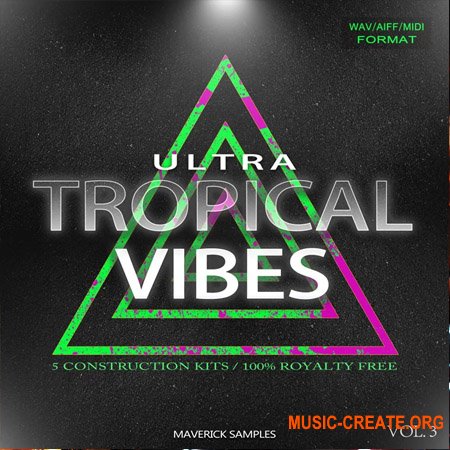 Maverick Samples Ultra Tropical Vibes Vol.3