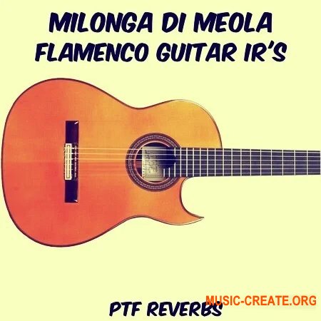 PastToFutureReverbs Milonga Di Meola Flamenco Guitar IR&#96;s