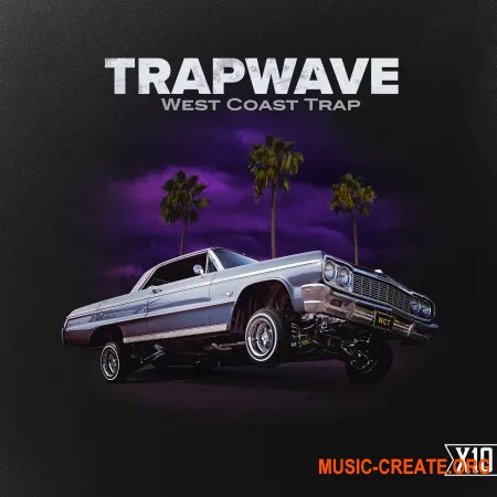 X10 TrapWave: West Coast Trap