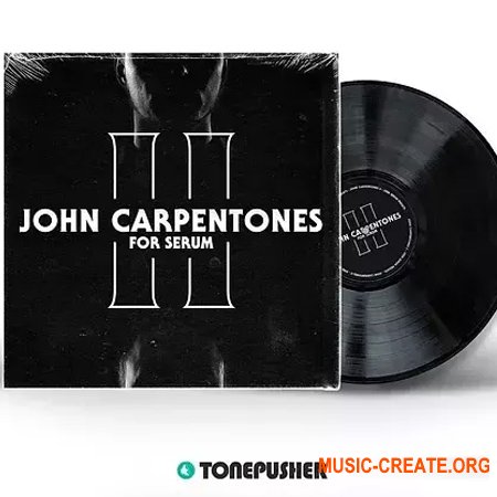 Tonepusher John Carpentones II for Serum Presets
