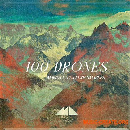 ModeAudio 100 Drones Ambient Texture Samples