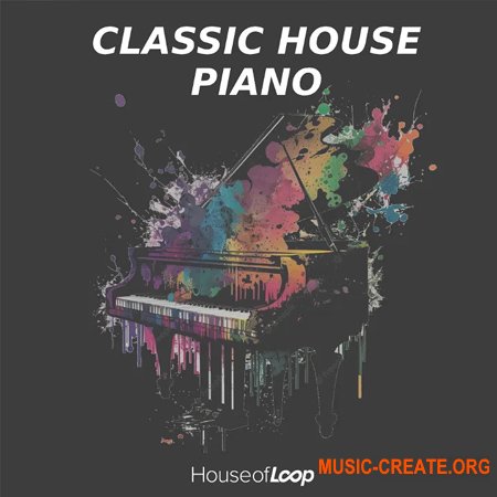 House Of Loop Classic House Piano