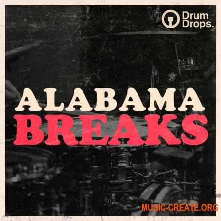 Drumdrops Alabama Breaks