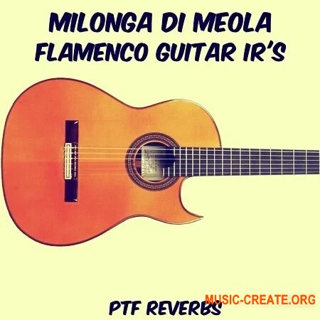 PastToFutureReverbs Milonga Di Meola Flamenco Guitar IR`s