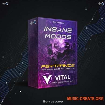 Sonicspore INSANE MOODS Psytrance