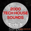 Tech It Samples 2000 Tech House Sounds (WAV, MiDi) Tech It Samples 2000 Tech House Sounds (WAV, MiDi)