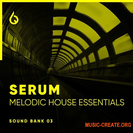 Freshly Squeezed Samples Serum Melodic House Essentials Volume 3