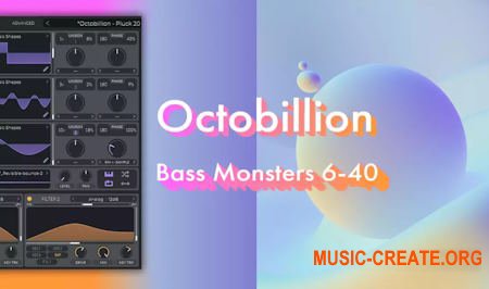 OCTO8R Octobillion Bass Monsters 6-40 for Vital Vital presets