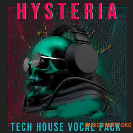 Evolution Of Sound Hysteria Tech House Vocals