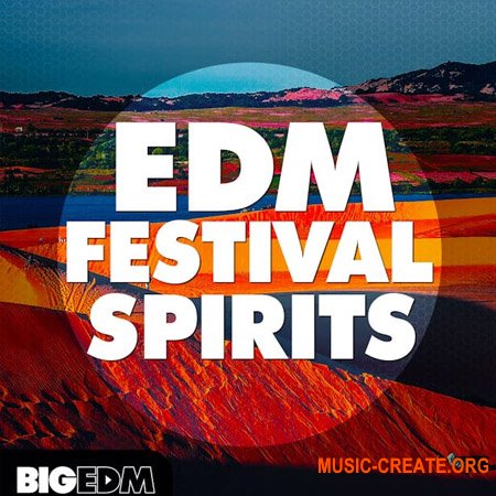 Big EDM EDM Festival Spirits