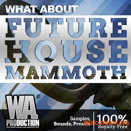WA Production Future House Mammoth