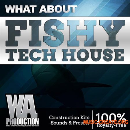 WA Production Fishy Tech House