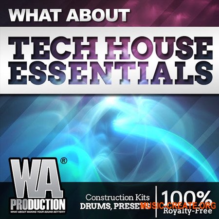 W. A. Production Tech House Essentials (WAV, MiDI, FLP, SYLENTH1, MASSiVE PRESETS)